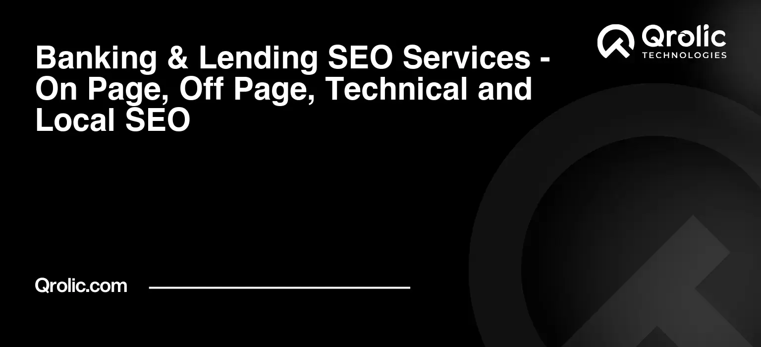 Banking-amp-Lending-SEO-Services-On-Page-Off-Page-Technical-and-Local-SEO-Featured-Image