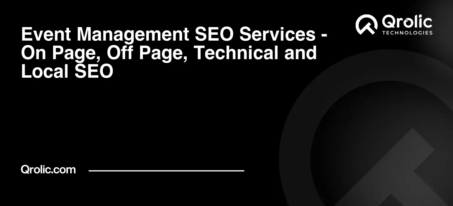 Event-Management-SEO-Services-On-Page-Off-Page-Technical-and-Local-SEO-Featured-Image