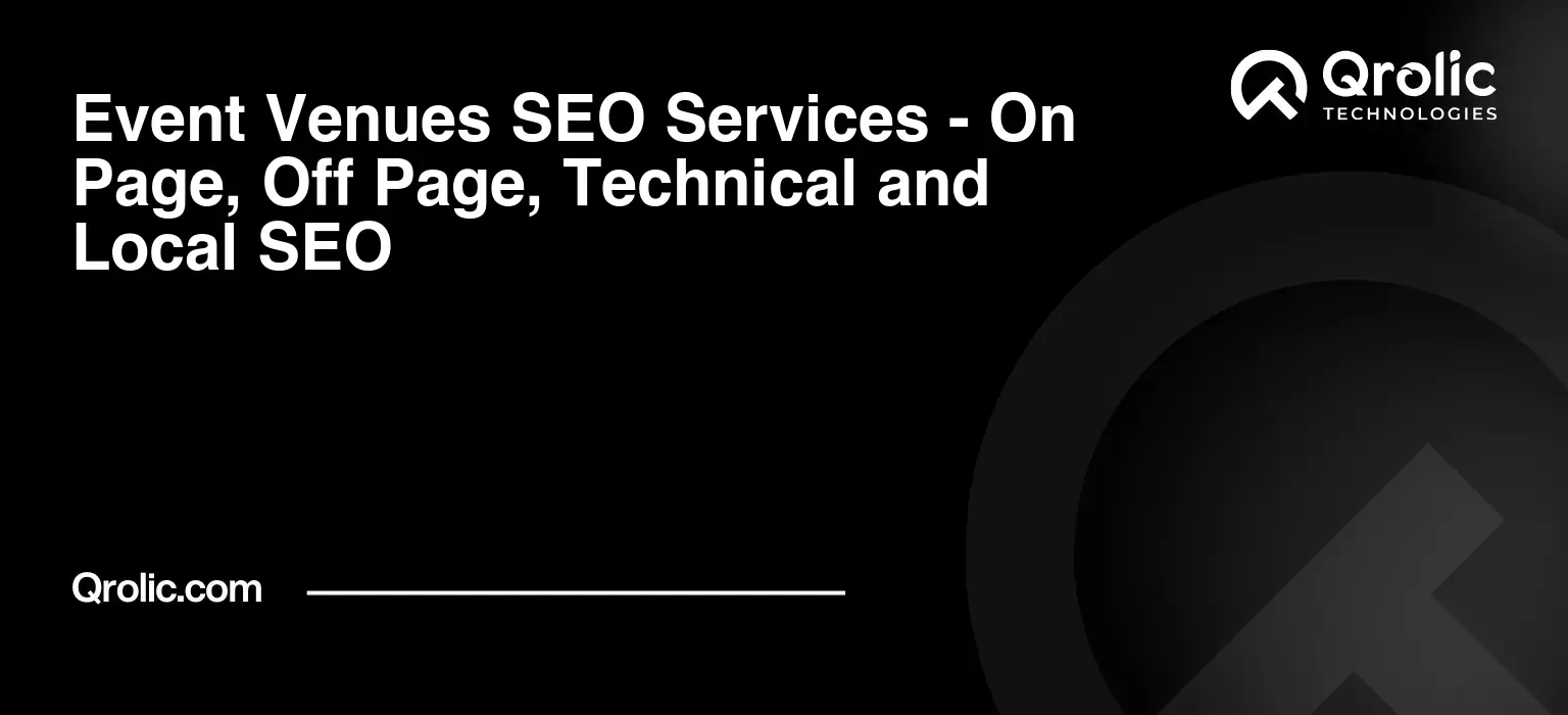 Event-Venues-SEO-Services-On-Page-Off-Page-Technical-and-Local-SEO-Featured-Image