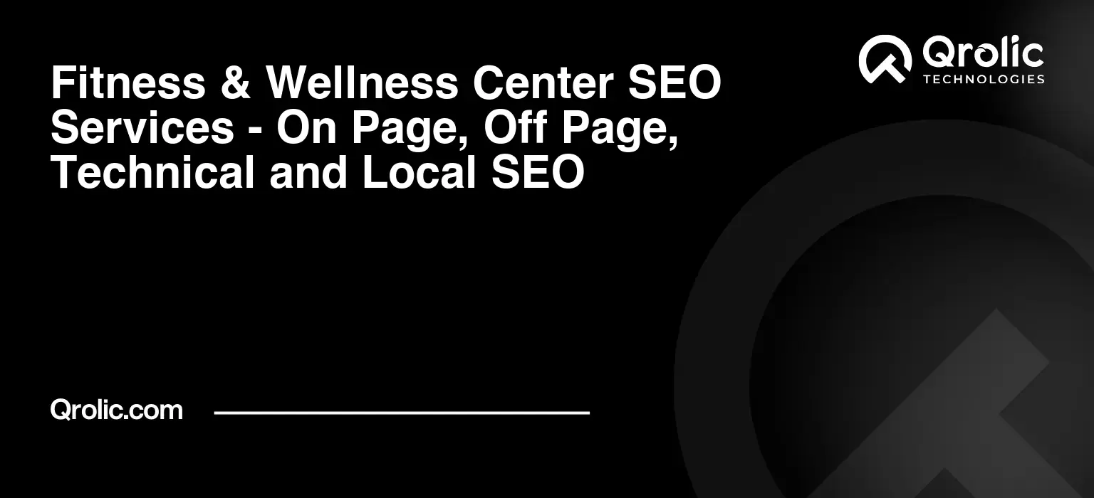 Fitness-amp-Wellness-Center-SEO-Services-On-Page-Off-Page-Technical-and-Local-SEO-Featured-Image