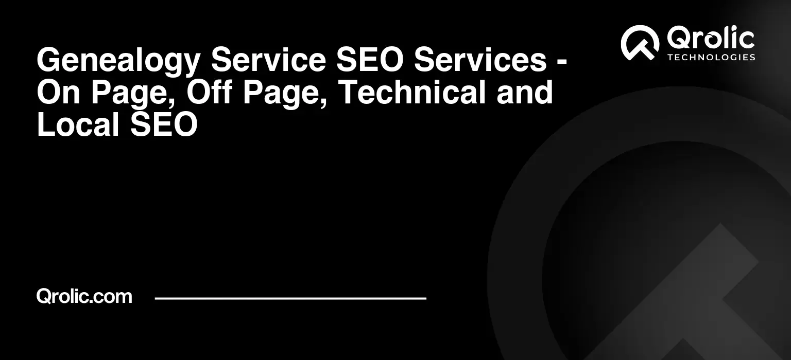 Genealogy-Service-SEO-Services-On-Page-Off-Page-Technical-and-Local-SEO-Featured-Image