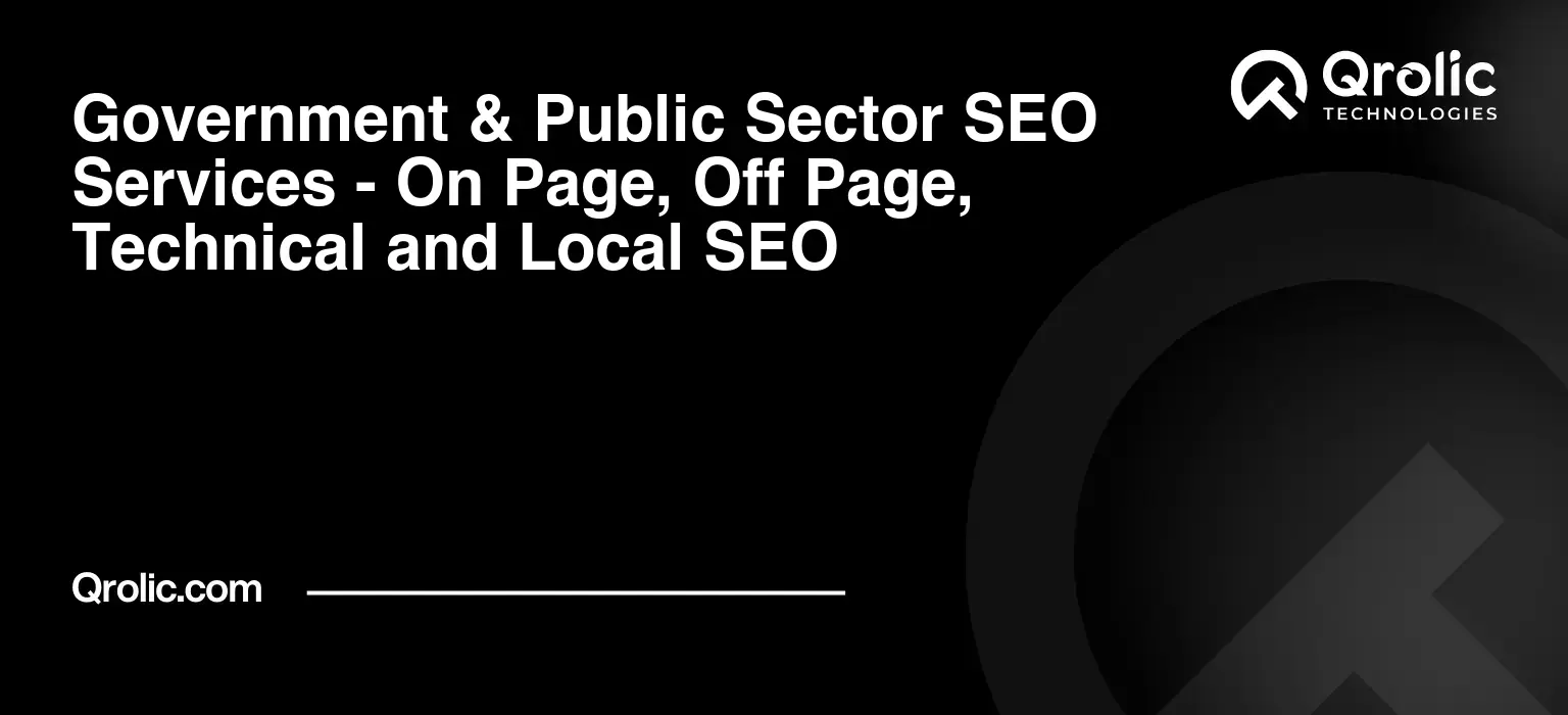 Government-amp-Public-Sector-SEO-Services-On-Page-Off-Page-Technical-and-Local-SEO-Featured-Image