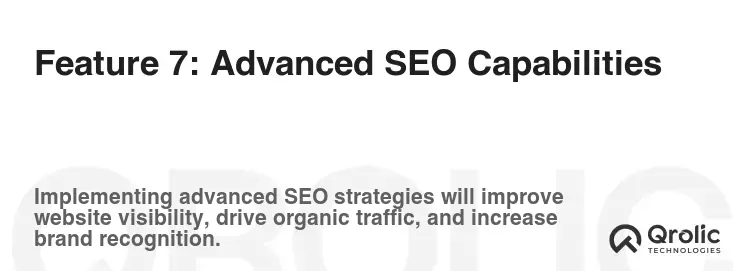 Feature 7: Advanced SEO Capabilities Feature 7: Advanced SEO Capabilities