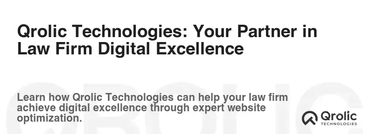 Qrolic Technologies: Your Partner in Law Firm Digital Excellence