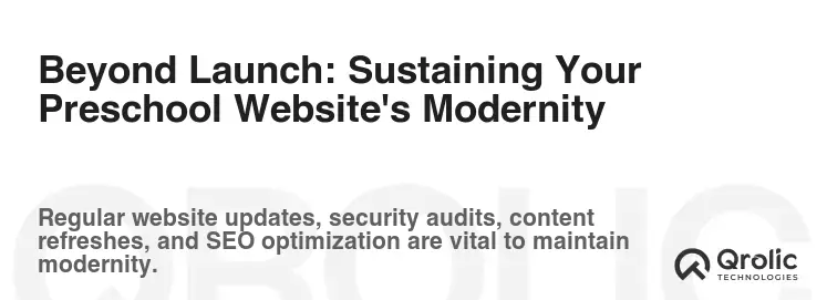 Beyond Launch: Sustaining Your Preschool Website's Modernity