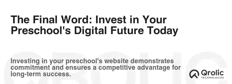 The Final Word: Invest in Your Preschool's Digital Future Today