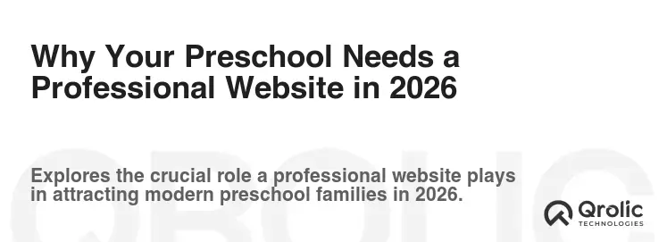 Why Your Preschool Needs a Professional Website in 2026