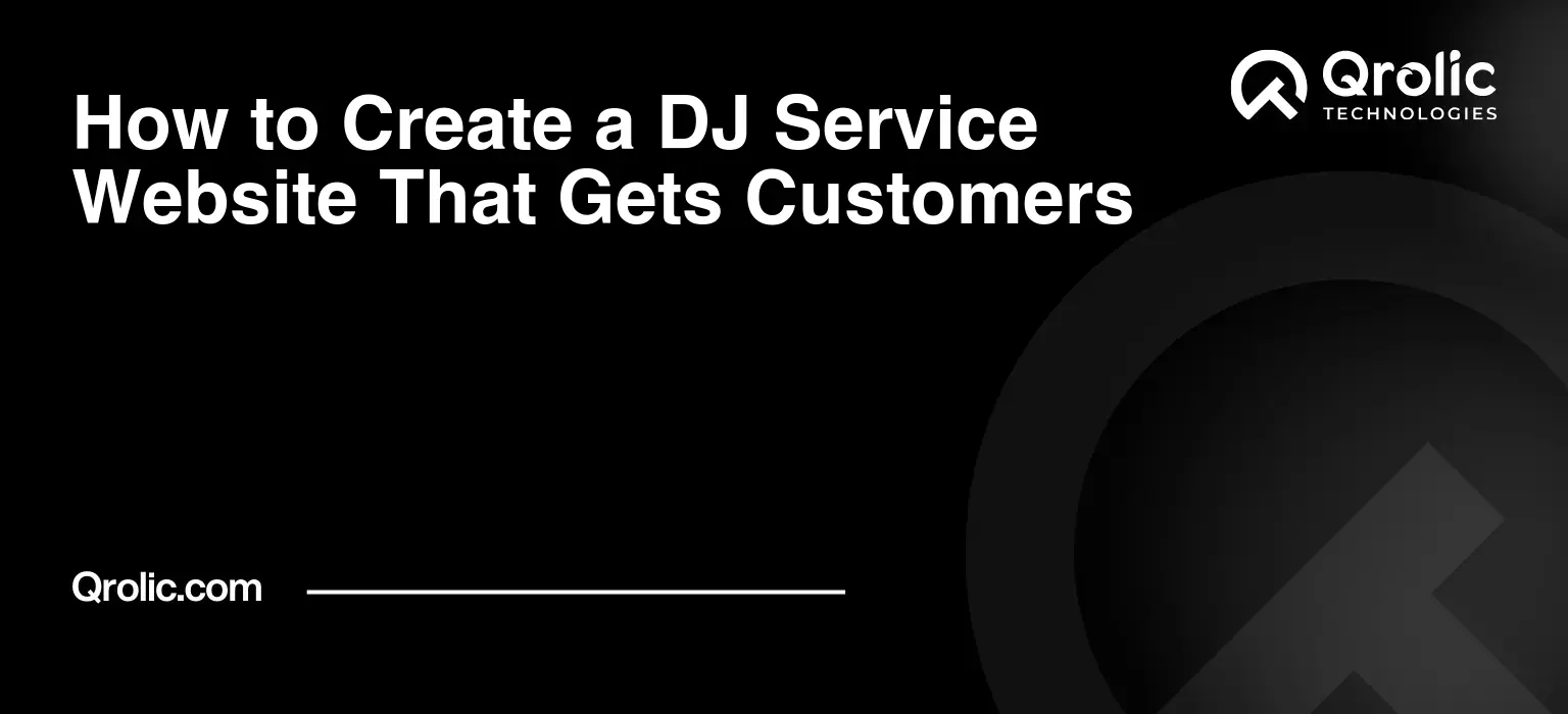 How to Create a DJ Service Website That Gets Customers
