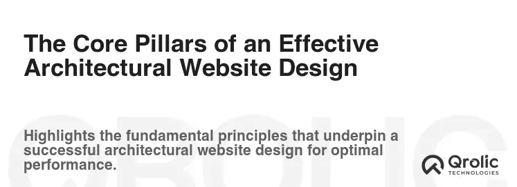 The Core Pillars of an Effective Architectural Website Design