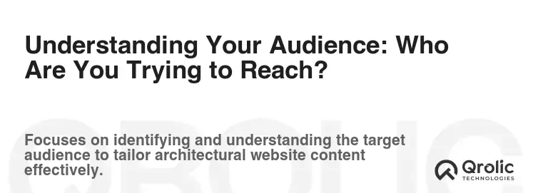 Understanding Your Audience: Who Are You Trying to Reach?