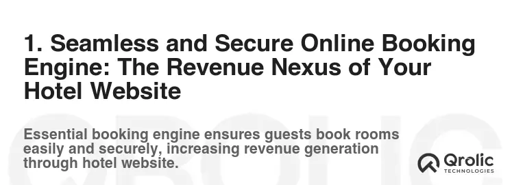1. Seamless and Secure Online Booking Engine: The Revenue Nexus of Your Hotel Website