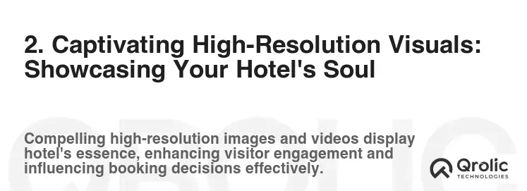 2. Captivating High-Resolution Visuals: Showcasing Your Hotel's Soul