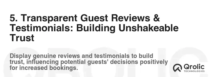 5. Transparent Guest Reviews & Testimonials: Building Unshakeable Trust
