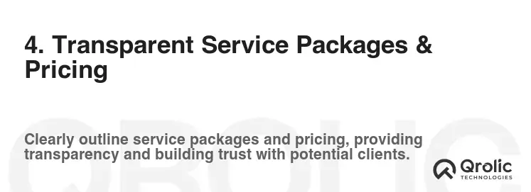 4. Transparent Service Packages & Pricing