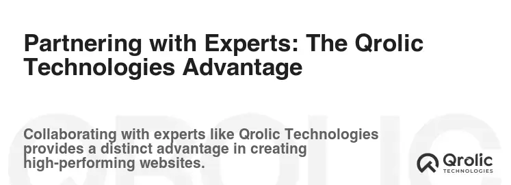 Partnering with Experts: The Qrolic Technologies Advantage