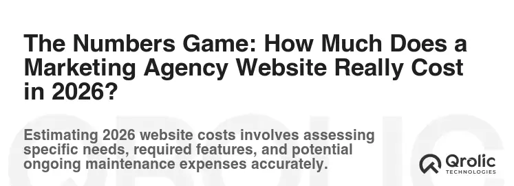 The Numbers Game: How Much Does a Marketing Agency Website Really Cost in 2026? The Numbers Game: How Much Does a Marketing Agency Website Really Cost in 2026?