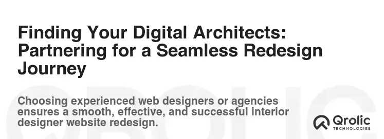 Finding Your Digital Architects: Partnering for a Seamless Redesign Journey Finding Your Digital Architects: Partnering for a Seamless Redesign Journey