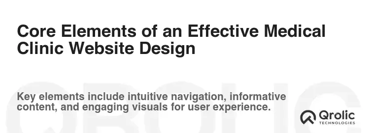 Core Elements of an Effective Medical Clinic Website Design Core Elements of an Effective Medical Clinic Website Design