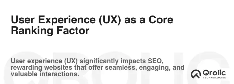 User Experience (UX) as a Core Ranking Factor User Experience (UX) as a Core Ranking Factor