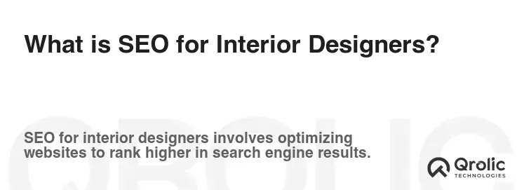 What is SEO for Interior Designers? What is SEO for Interior Designers?