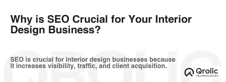 Why is SEO Crucial for Your Interior Design Business? Why is SEO Crucial for Your Interior Design Business?
