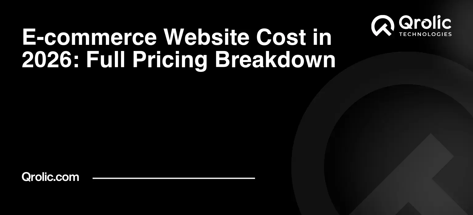 E-commerce Website Cost in 2026: Full Pricing Breakdown