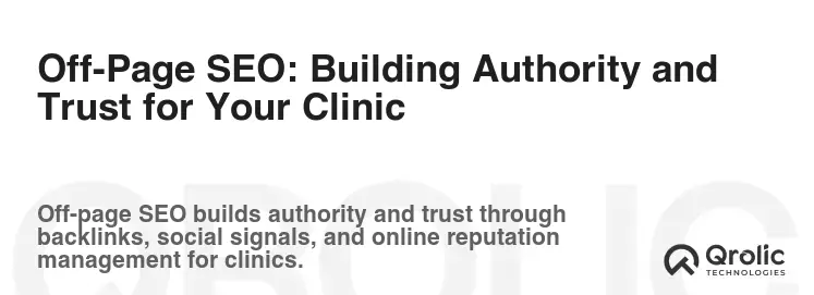 Off-Page SEO: Building Authority and Trust for Your Clinic