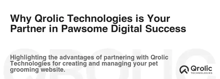 Why Qrolic Technologies is Your Partner in Pawsome Digital Success