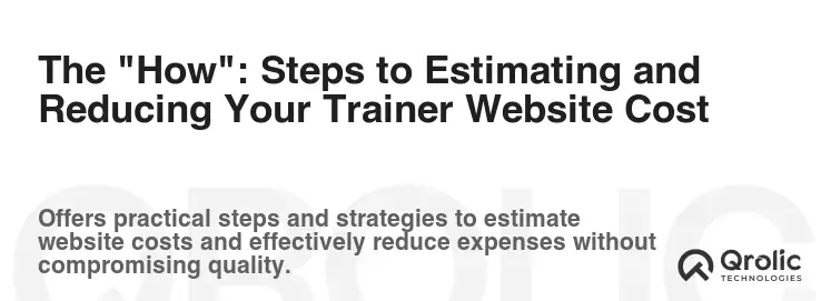 The "How": Steps to Estimating and Reducing Your Trainer Website Cost