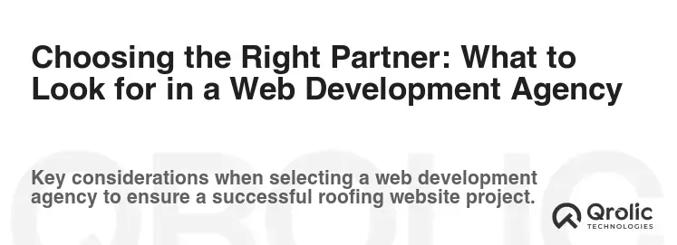 Choosing the Right Partner: What to Look for in a Web Development Agency