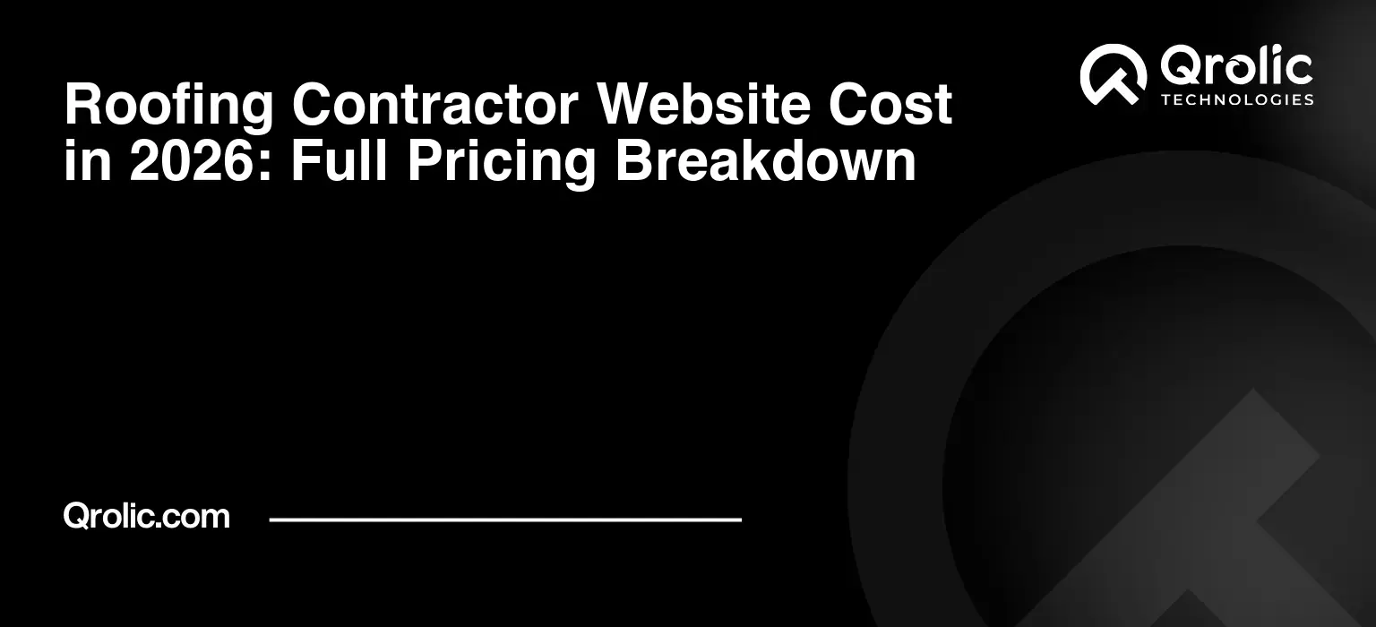 Roofing Contractor Website Cost in 2026: Full Pricing Breakdown