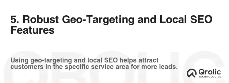 5. Robust Geo-Targeting and Local SEO Features 5. Robust Geo-Targeting and Local SEO Features