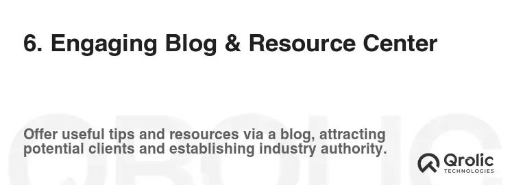 6. Engaging Blog & Resource Center 6. Engaging Blog & Resource Center