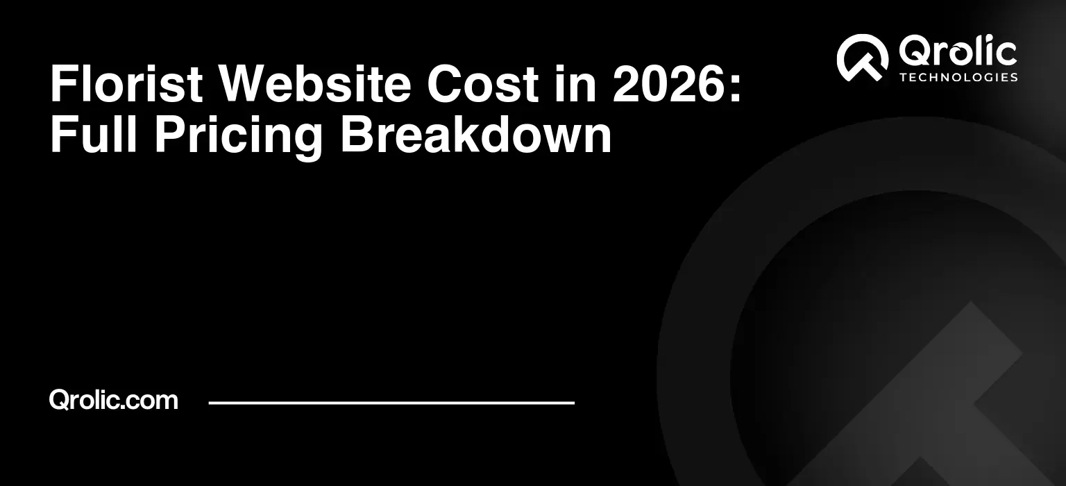 Florist Website Cost in 2026: Full Pricing Breakdown Florist Website Cost in 2026: Full Pricing Breakdown