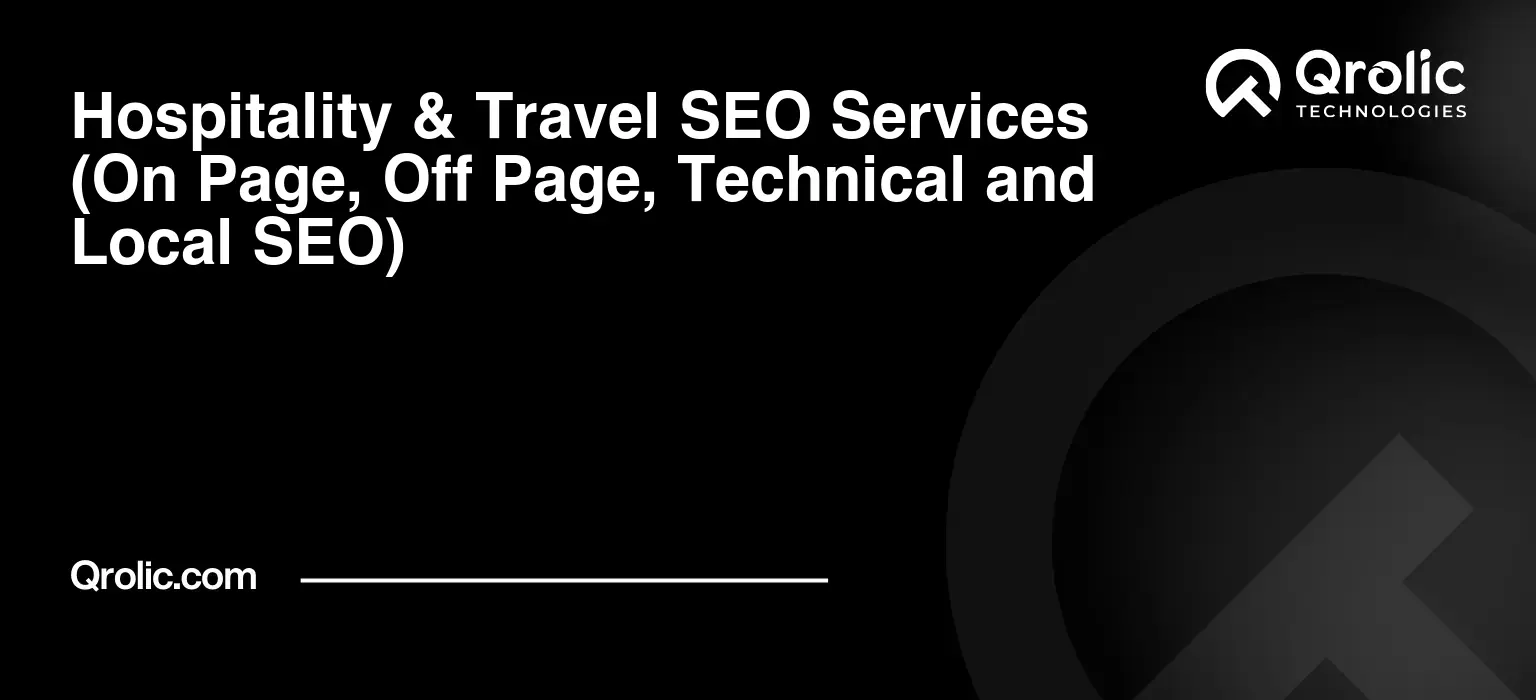 Hospitality-amp-Travel-SEO-Services-On-Page-Off-Page-Technical-and-Local-SEO-Featured-Image