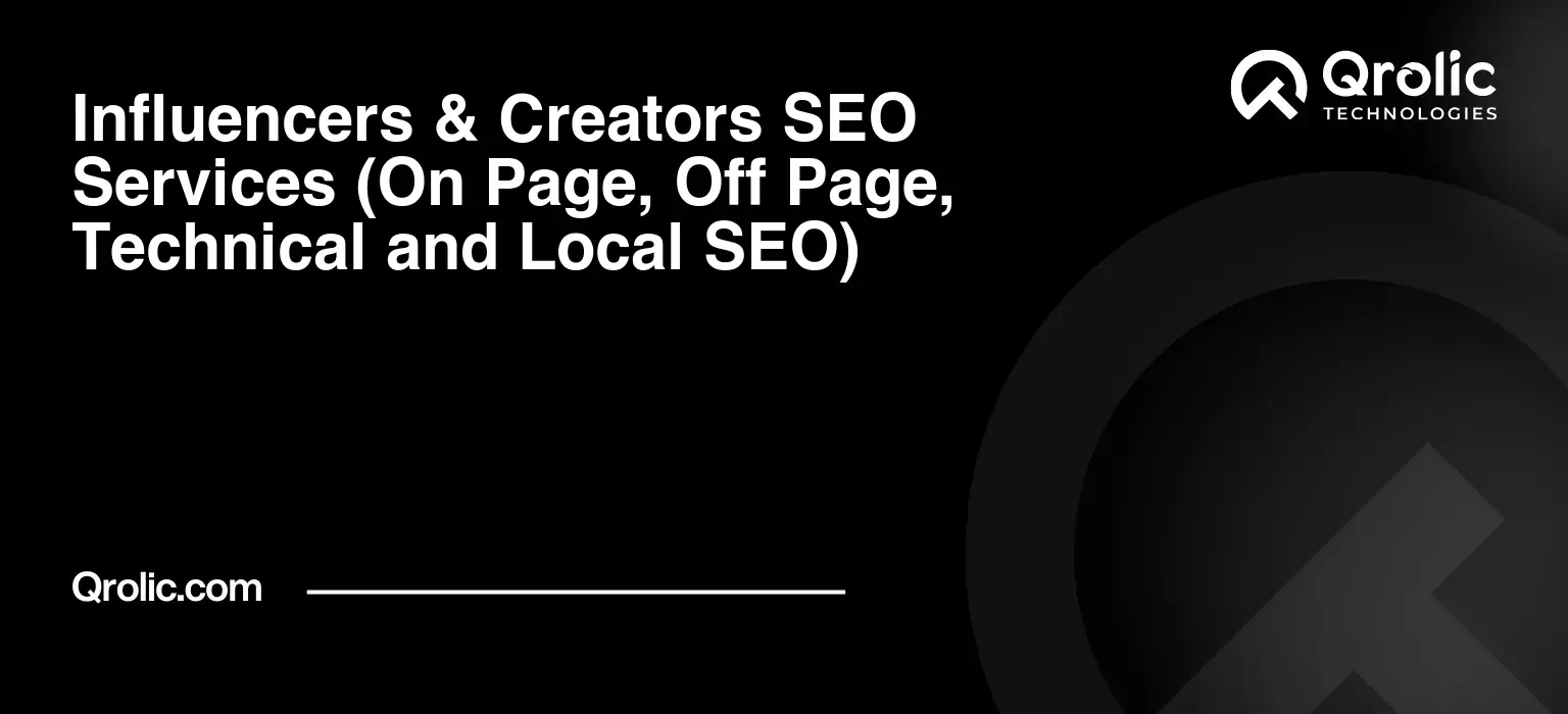 Influencers & Creators SEO Services (On Page, Off Page, Technical and Local SEO) Influencers-amp-Creators-SEO-Services-On-Page-Off-Page-Technical-and-Local-SEO-Featured-Image