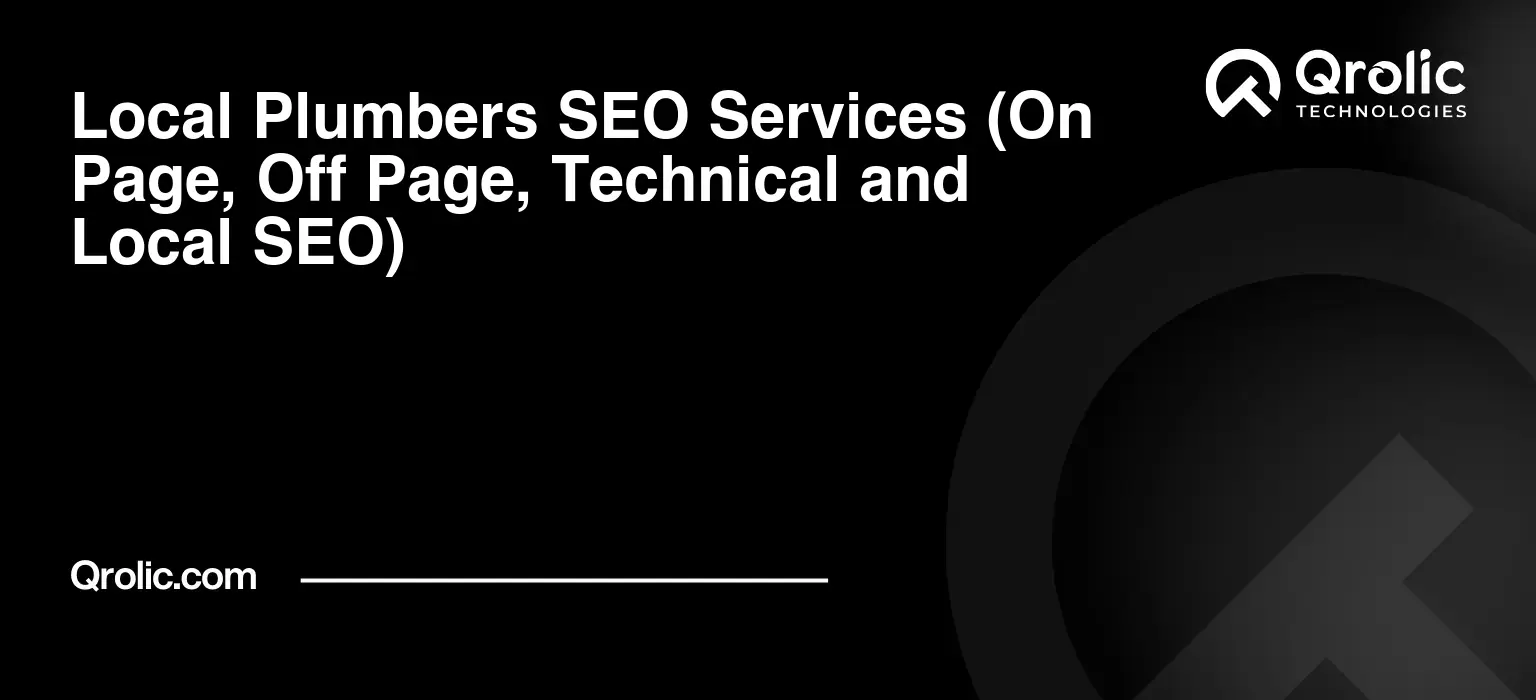 Local-Plumbers-SEO-Services-On-Page-Off-Page-Technical-and-Local-SEO-Featured-Image