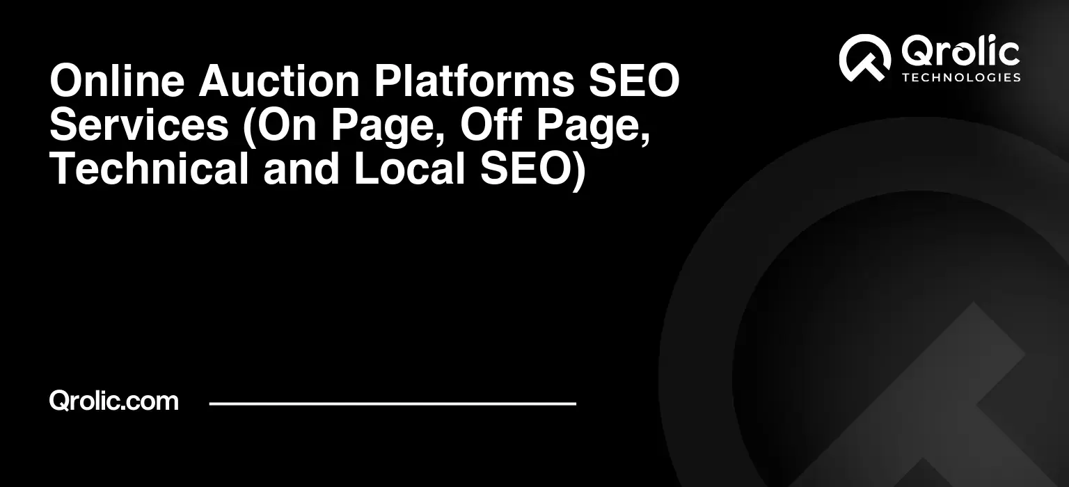 Online-Auction-Platforms-SEO-Services-On-Page-Off-Page-Technical-and-Local-SEO-Featured-Image