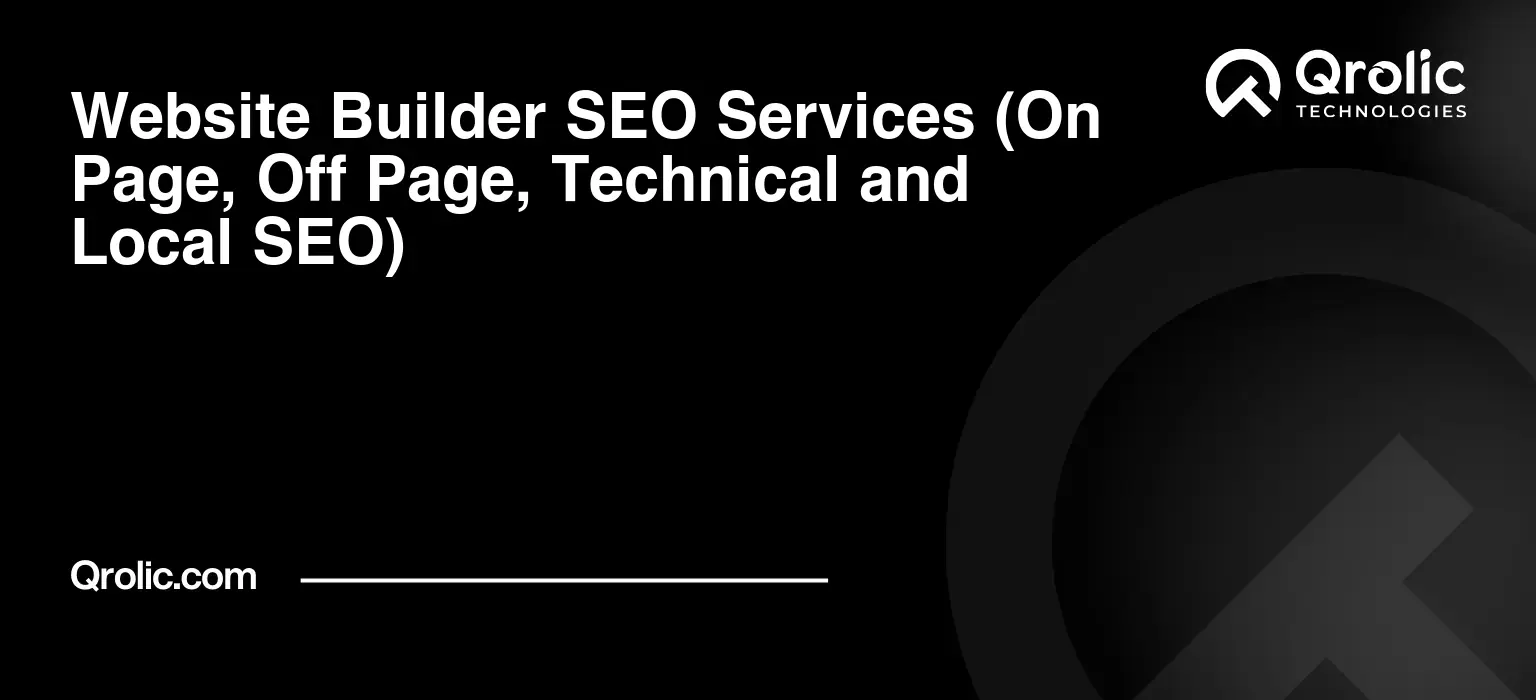 Website-Builder-SEO-Services-On-Page-Off-Page-Technical-and-Local-SEO-Featured-Image