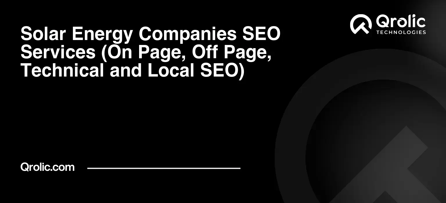 Solar-Energy-Companies-SEO-Services-On-Page-Off-Page-Technical-and-Local-SEO-Featured-Image