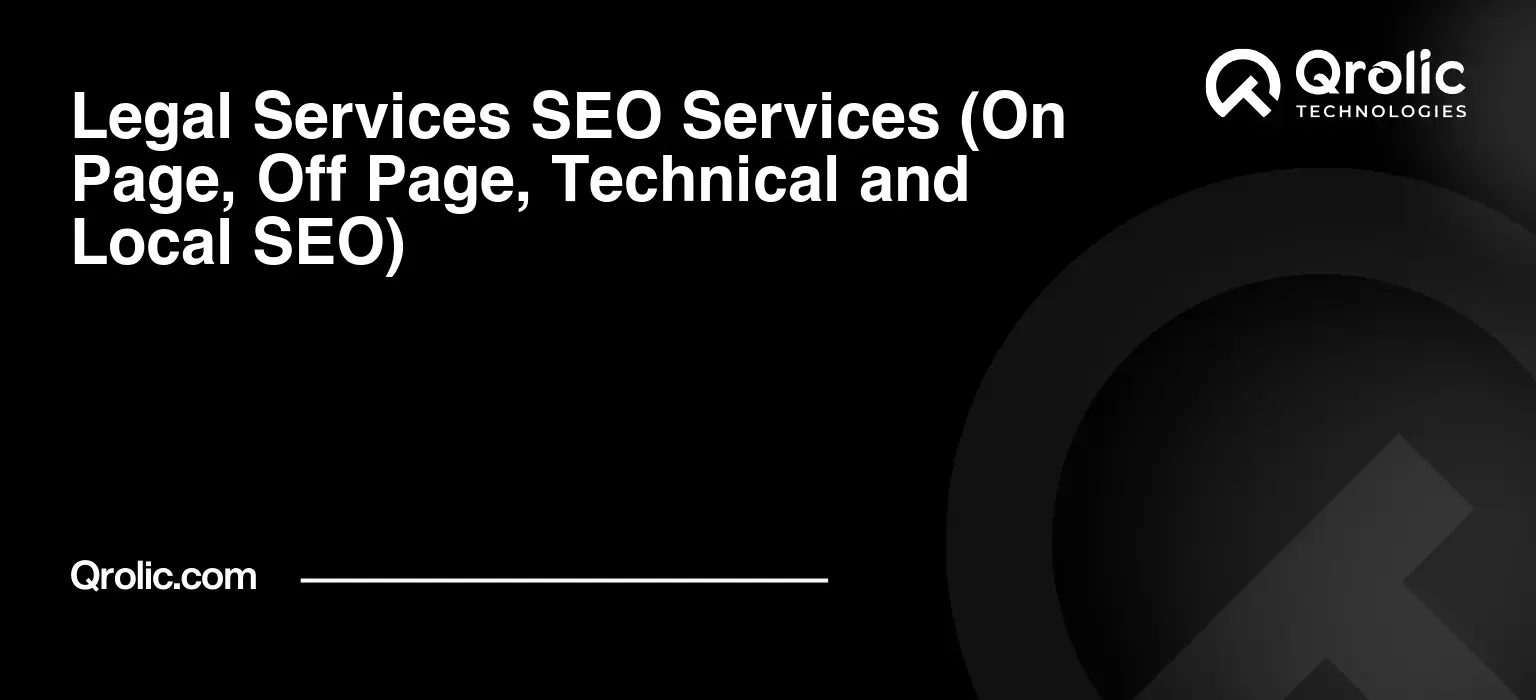 Legal-Services-SEO-Services-On-Page-Off-Page-Technical-and-Local-SEO-Featured-Image