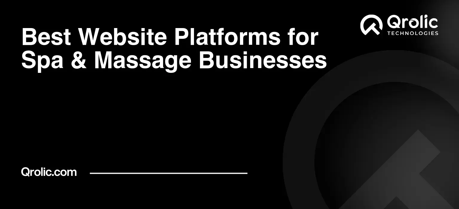 Best Website Platforms for Spa & Massage Businesses