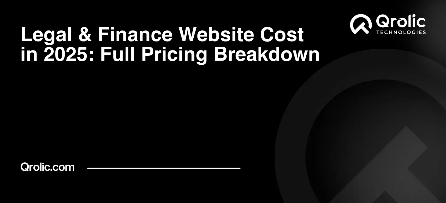 Legal & Finance Website Cost in 2025: Full Pricing Breakdown Legal & Finance Website Cost in 2025: Full Pricing Breakdown