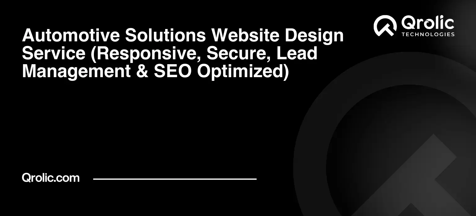 Automotive-Solutions-Website-Design-Service-Responsive-Secure-Lead-Management-amp-SEO-Optimized-Featured-Image