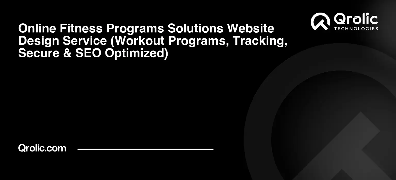 Online Fitness Programs Solutions Website Design Service Online-Fitness-Programs-Solutions-Website-Design-Service-Workout-Programs-Tracking-Secure-amp-SEO-Optimized-Featured-Image