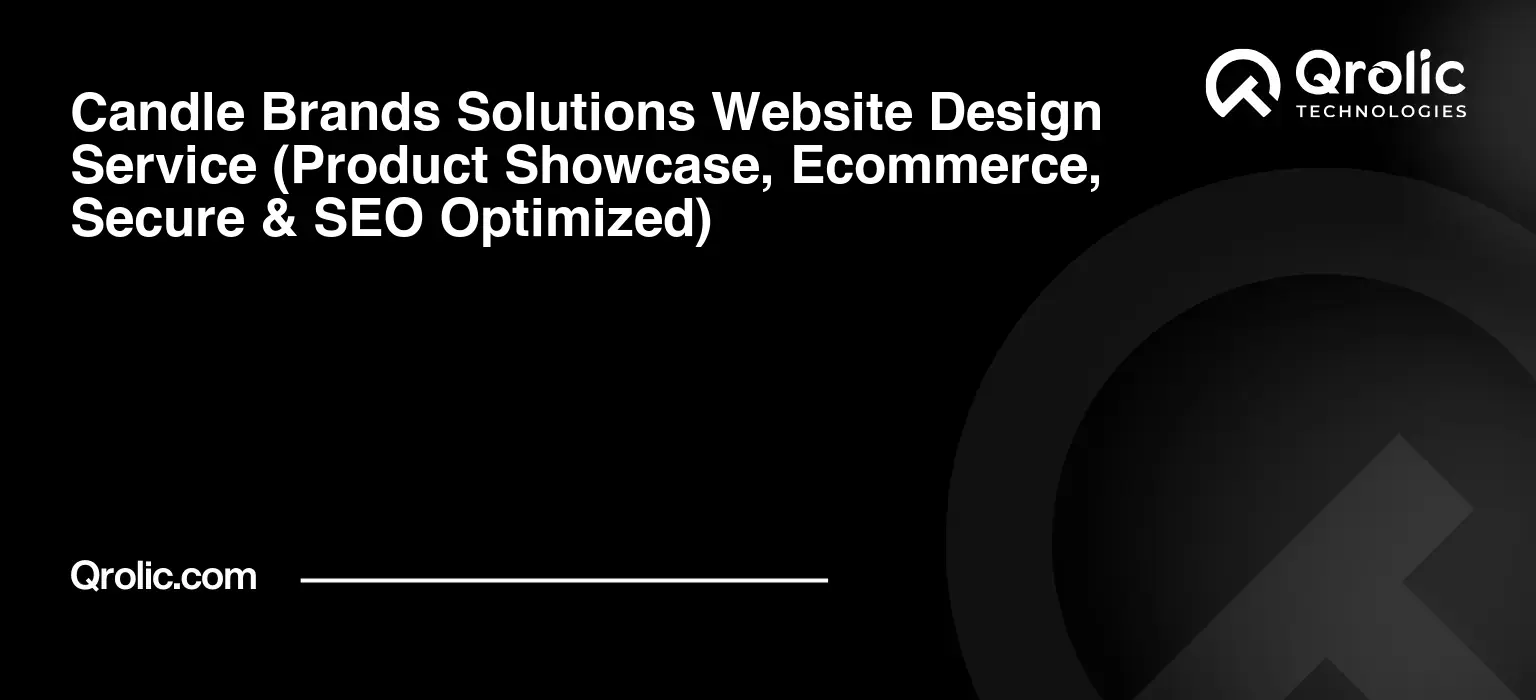Candle-Brands-Solutions-Website-Design-Service-Product-Showcase-Ecommerce-Secure-amp-SEO-Optimized-Featured-Image