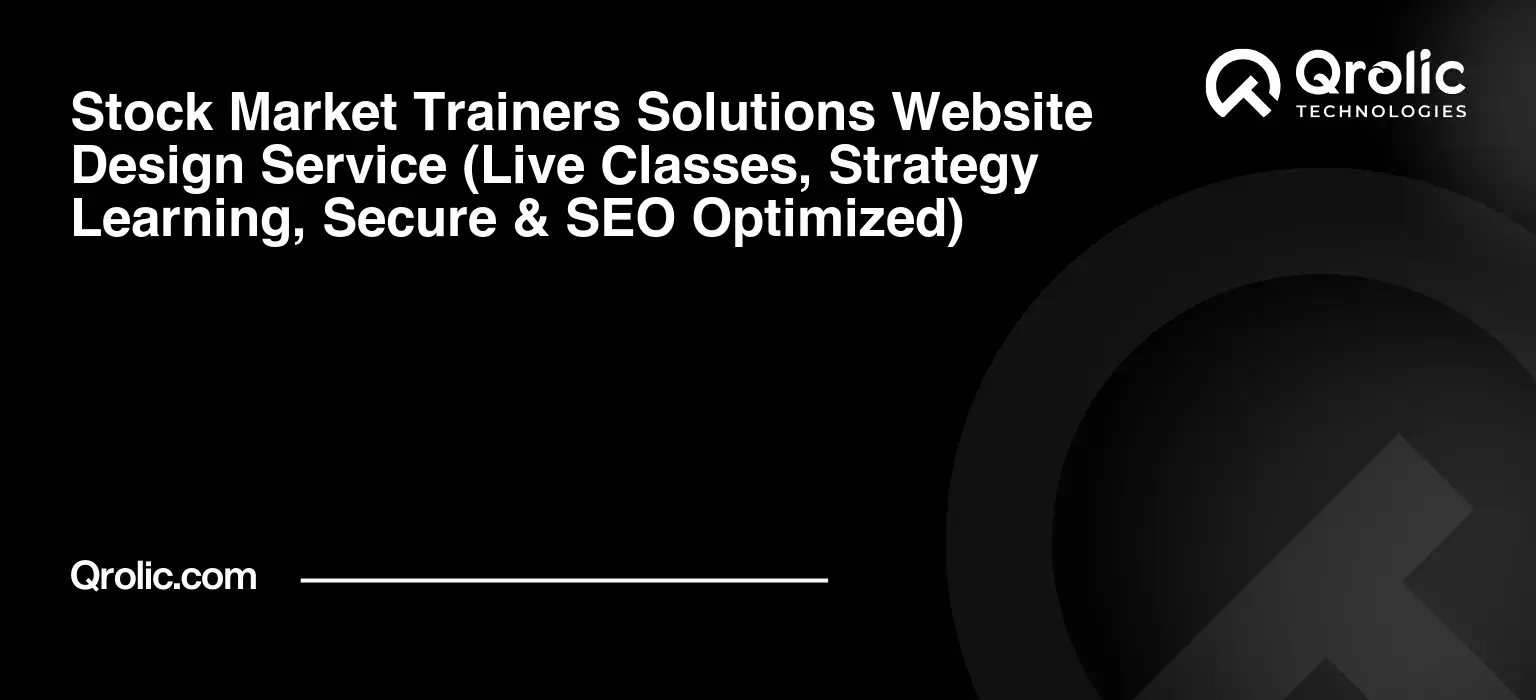 Stock-Market-Trainers-Solutions-Website-Design-Service-Live-Classes-Strategy-Learning-Secure-amp-SEO-Optimized-Featured-Image