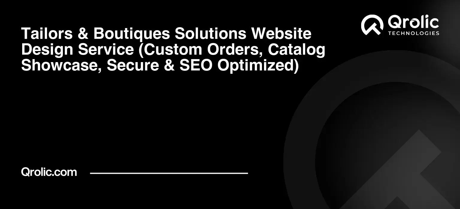 Tailors-amp-Boutiques-Solutions-Website-Design-Service-Custom-Orders-Catalog-Showcase-Secure-amp-SEO-Optimized-Featured-Image