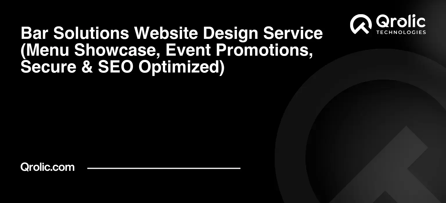 Bar-Solutions-Website-Design-Service-Menu-Showcase-Event-Promotions-Secure-amp-SEO-Optimized-Featured-Image