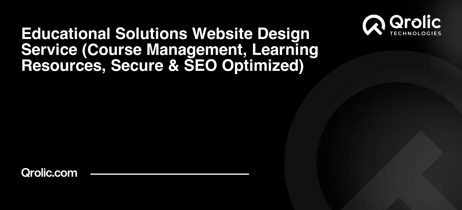 Educational-Solutions-Website-Design-Service-Course-Management-Learning-Resources-Secure-amp-SEO-Optimized-Featured-Image